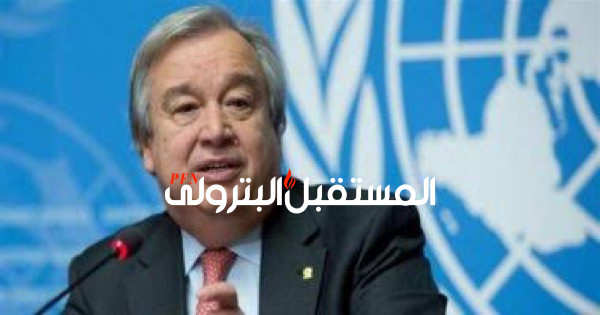 أمين عام الأمم المتحدة: COP27 بمصر أحد الأحداث العالمية البارزة فى 2022